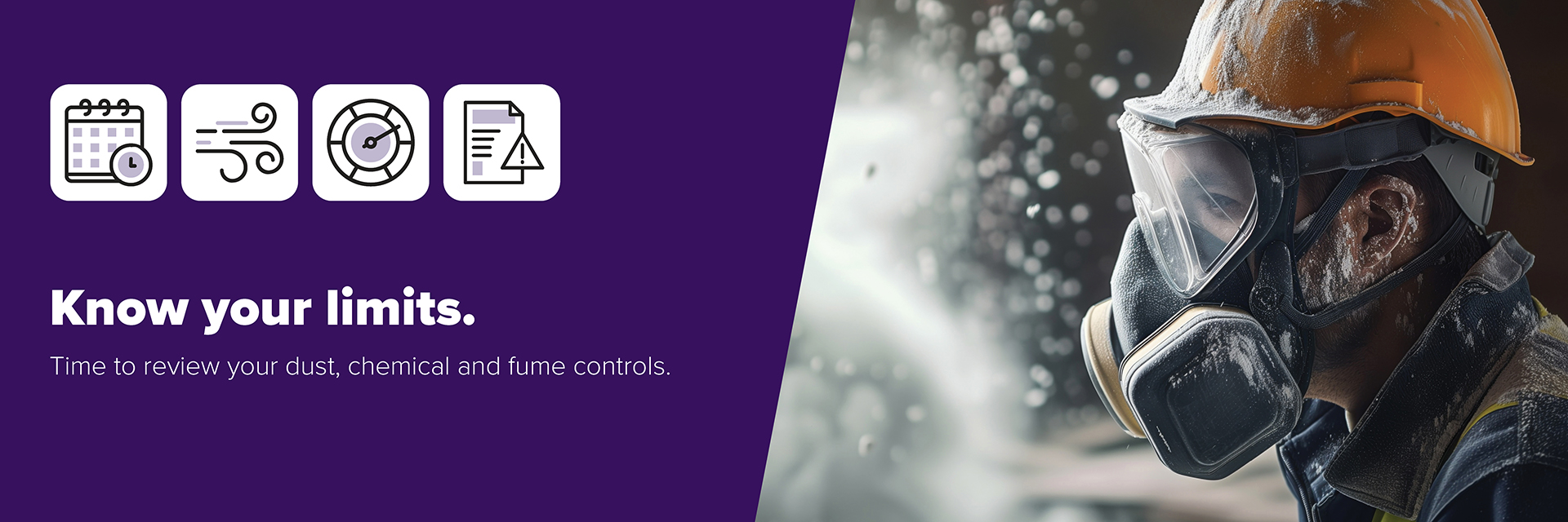 Know your limits: Time to review your dust, chemical and fume controls